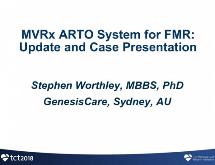 ARTO Indirect Annuloplasty for Functional MR: Update and Case Presentation