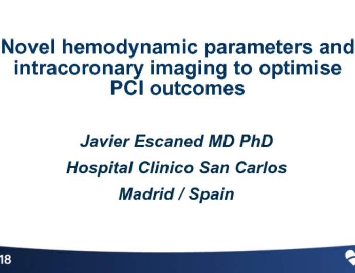 Novel Hemodynamic Assessment Parameters and Intracoronary Imaging to Optimize PCI Outcomes