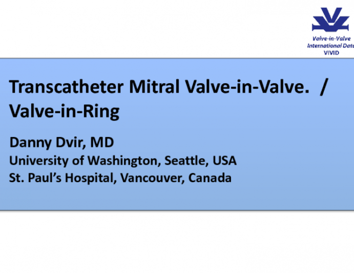 Update on Valve-in-Valve and Valve-in-Ring Outcomes