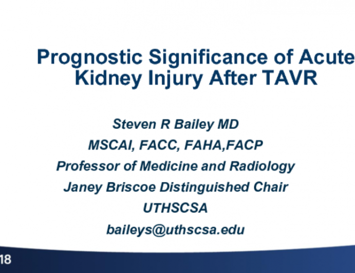 Topic 1: Prognostic Significance of Acute Kidney Injury After TAVR