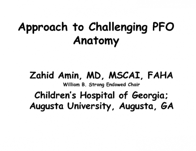 Approach to Challenging PFO Anatomy