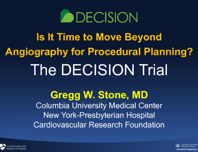 Is It Time to Move Beyond Angiography for Procedural Planning? DECISION