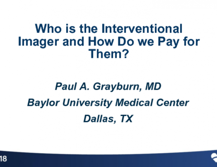 Who is the Interventional Imager (And How Do We Pay For Them)?