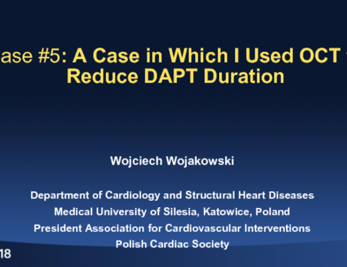 Case #5: A Case in Which I Used OCT to Reduce DAPT Duration