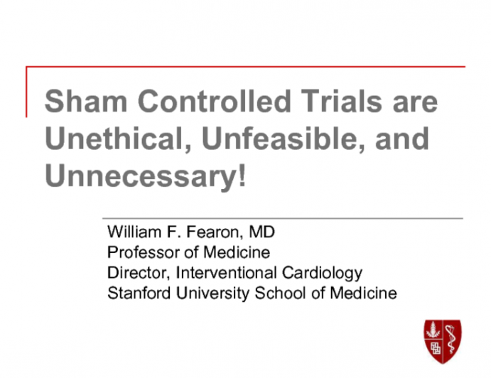 Sham Controlled Trials for Devices Are Unethical, Unfeasible, and Unnecessary!