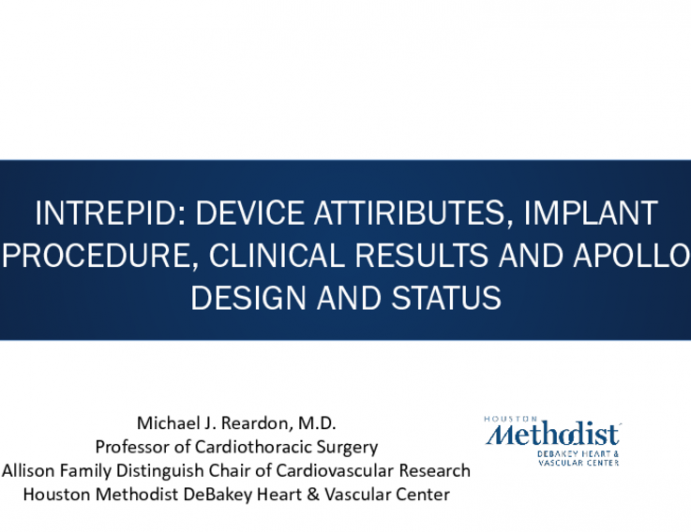 Intrepid: Device Attributes, Implant Procedure, Clinical Results, and APOLLO Design and Status