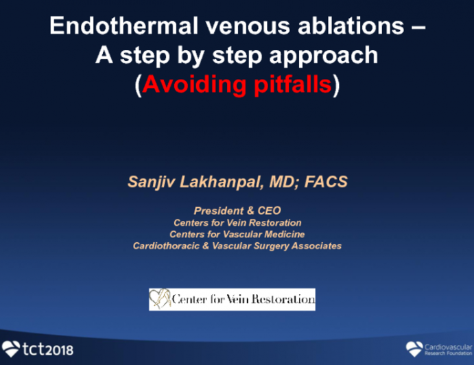 Endothermal Venous Ablation: Step-By-Step Approach and Avoiding Pitfalls (With Case Reviews)
