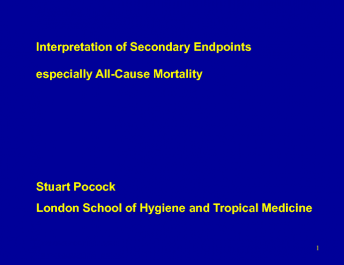 All-Cause Mortality and Interpretation of Secondary Endpoints: The VEST and ODYSSEY Examples