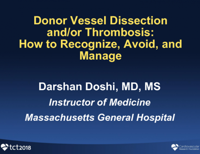 Donor Vessel Dissection and/or Thrombosis: How to Recognize, Avoid, and Manage