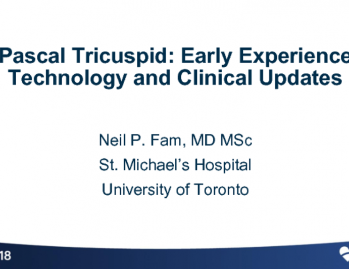 PASCAL Tricuspid…Early Experience – Technology and Clinical Updates