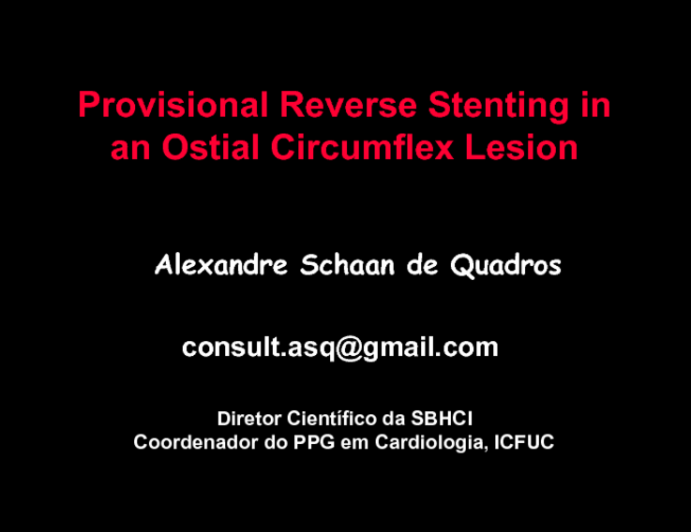 Case #6: Provisional Reverse Stenting in an Ostial Circumflex Lesion