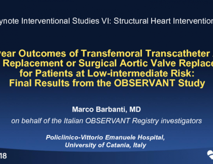 OBSERVANT: Five-Year Outcomes After Transcatheter or Surgical Aortic Valve Replacement in a Low/Intermediate-Risk Real-world Population