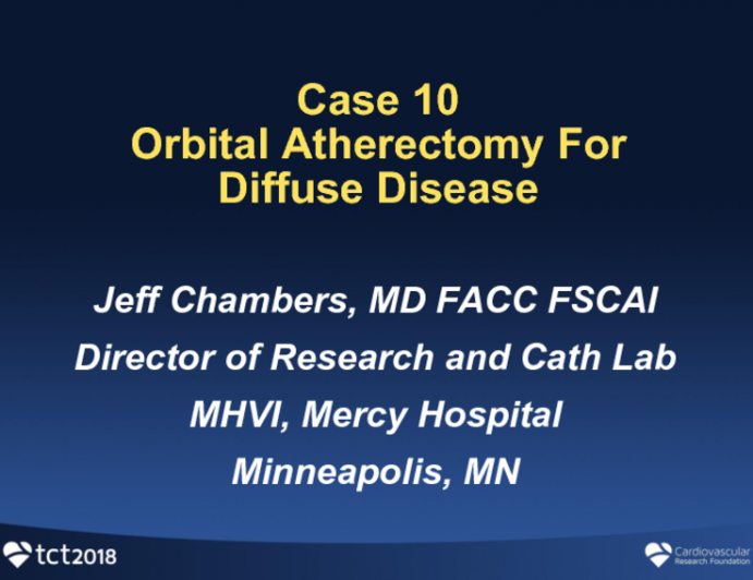 Case #10: A Case of Orbital Atherectomy for a Diffusely Disease Vessel