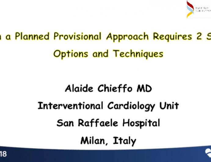 When a Planned Provisional Approach Requires 2 Stents: Options and Technique