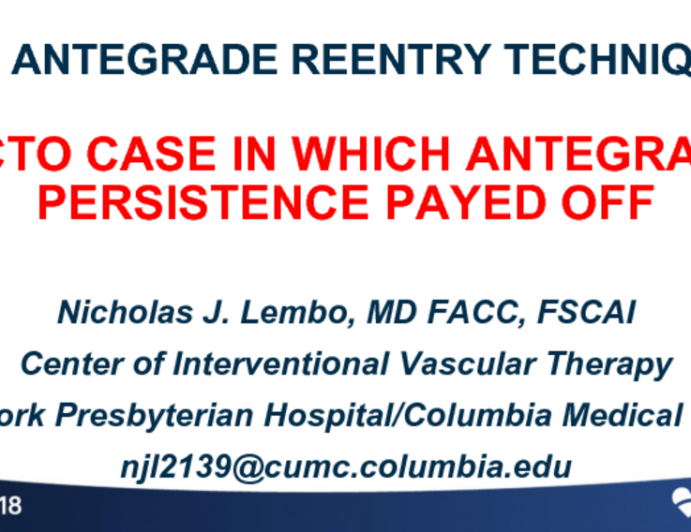 Case #5: A CTO Case in Which Antegrade Persistence Payed Off