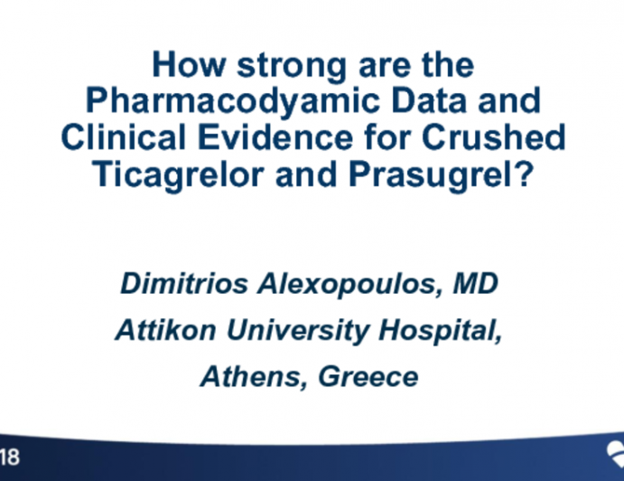 How Strong are the Pharmacodynamic Data and Clinical Evidence for Crushed Ticagrelor and Prasugrel?