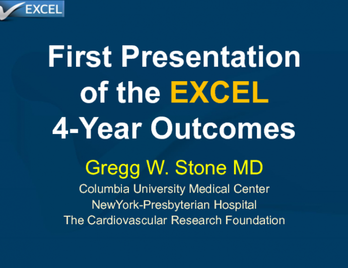 First Presentation of the 4-Year EXCEL Outcomes