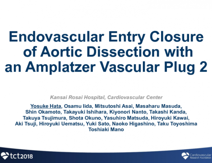 Japan Presents: Endovascular Entry Closure of Aortic Dissection With an Amplatzer Vascular Plug 2