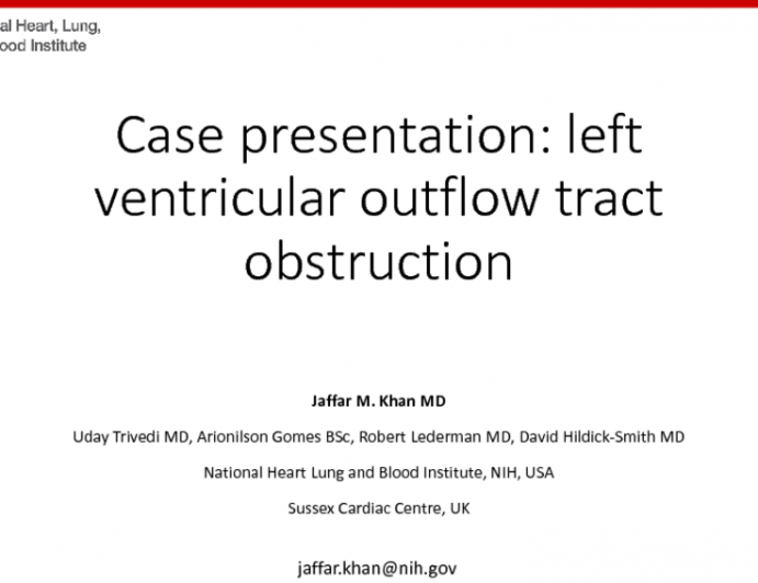 Case Presentation: Left Ventricular Outflow Tract Obstruction