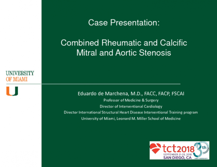 Case #7: Mitral Valvuloplasty and TAVR in a Patient With Mitral and Aortic Stenosis