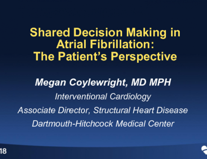Shared Decision-making in NVAF: The Patient's Perspective