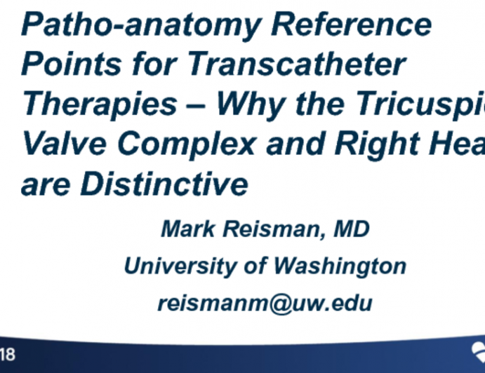 Patho-anatomy Reference Points for Transcatheter Therapies – Why the Tricuspid Valve Complex and Right Heart are Distinctive