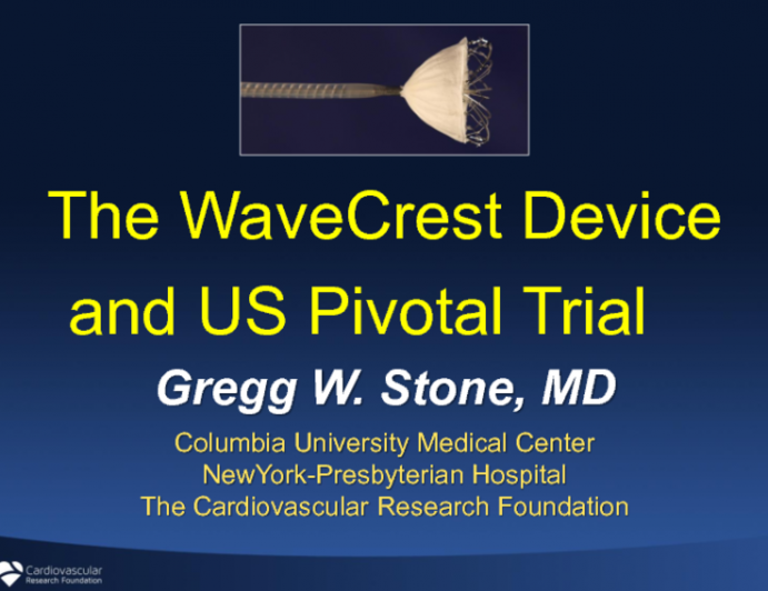 The WaveCrest Device and US Pivotal Trial
