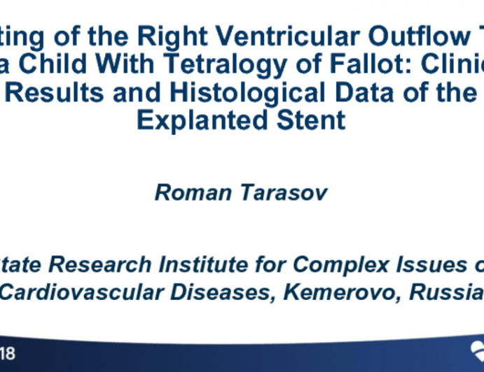 Case Presentation: Stenting of the Right Ventricular Outflow Tract in a Child With Tetralogy of Fallot: Clinical Results and Histological Data of the Explanted Stent