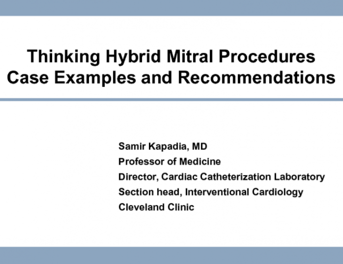 Thinking Hybrid Mitral Procedures: Case Examples and Recommendations