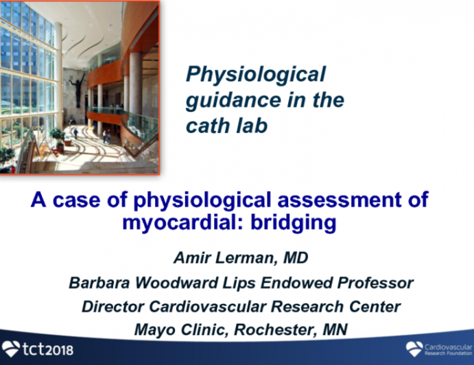 Case #1: A Case of Physiological Assessment of a Myocardial Bridge