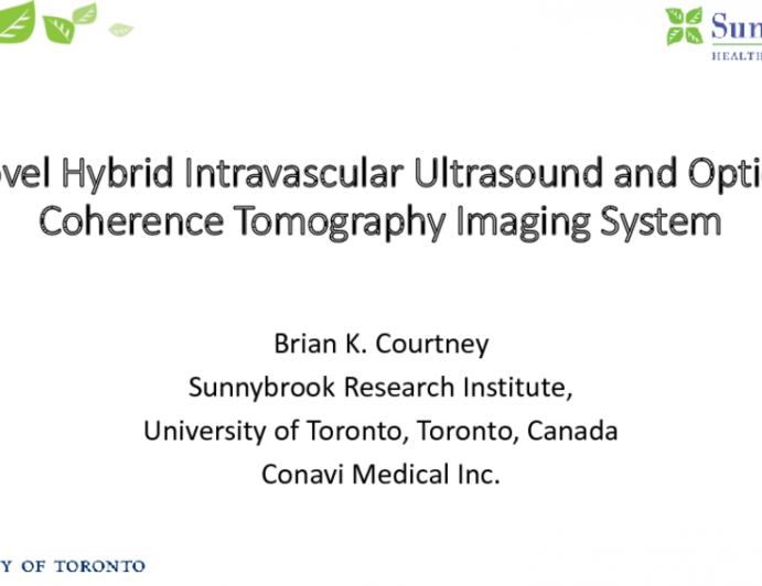 Novasight HybridTM – A Novel Hybrid Intravascular Ultrasound and Optical Coherence Tomography Imaging System (Conavi Medical Inc.)