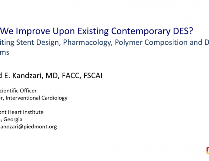 Can Contemporary DES Be Improved by Altering the Drug, Polymer, Alloy or Construction?