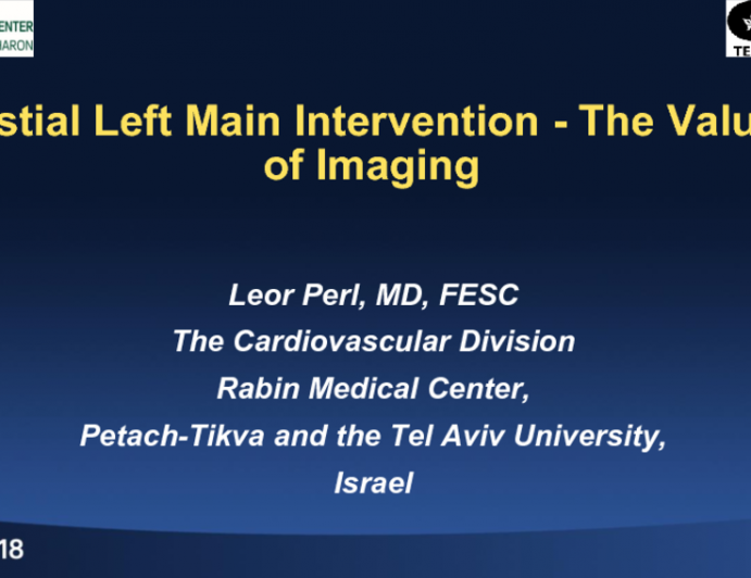 Case #1: Ostial Left Main Intervention - The Value of Imaging