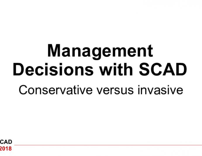 Management Decisions with SCAD: Conservative versus invasive