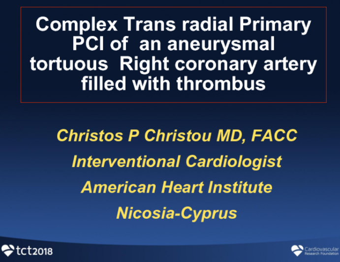 Cyprus Presents: Literature Review and a Case: Complex Transradial Primary PCI of an Aneurysmal Tortuous Right Coronary Artery Filled With Thrombus