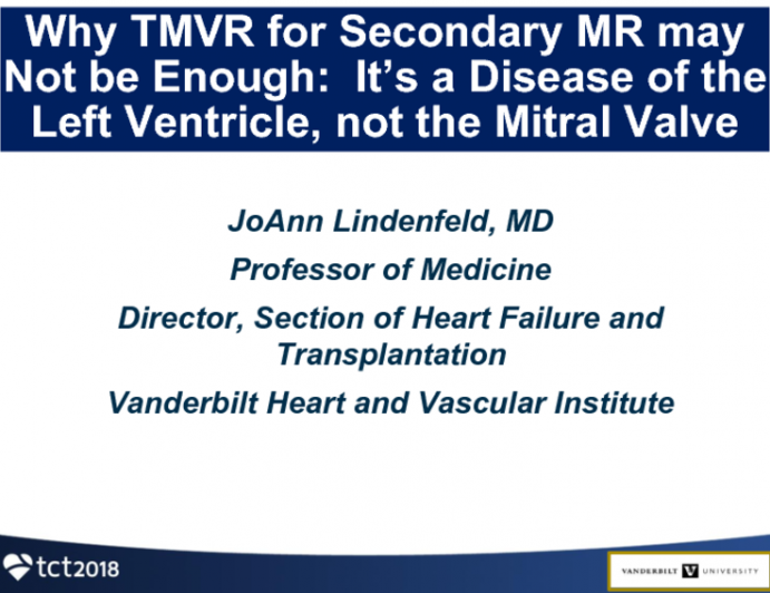 Why TMVR for Secondary MR May Not Be Enough: It's a Disease of the Left Ventricle, Not the Mitral Valve!