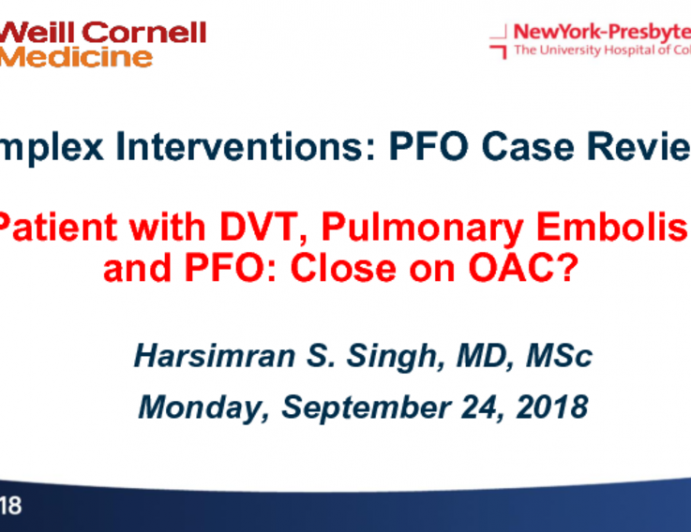 A Patient With DVT, Pulmonary Embolus and PFO: Close on OAC?