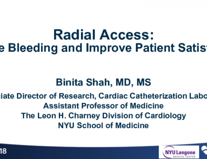 Radial Access: Reducing Bleeding and Improving Patient Satisfaction