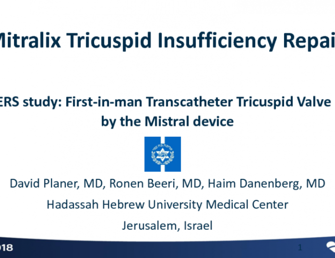 First-in-human Transcatheter Tricuspid Valve Repair by the Mistral device (Mitralix)