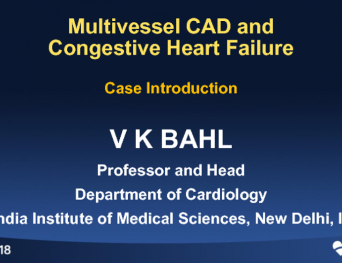 Multivessel CAD and Congestive Heart Failure - Case Introduction