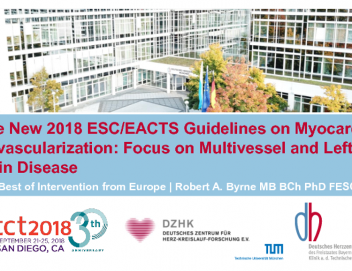 The New 2018 ESC/EACTS Guidelines on Myocardial Revascularization: Focus on Multivessel and Left Main Disease