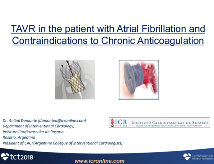 TAVR in the Patient With Atrial Fibrillation and Contraindications to Chronic Anticoagulation