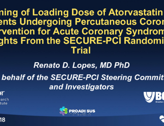 SECURE-PCI: Impact of Timing of Atorvastatin Loading Dose in Patients Undergoing PCI for Acute Coronary Syndromes