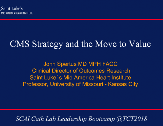 CMS Strategy and the Move to Value