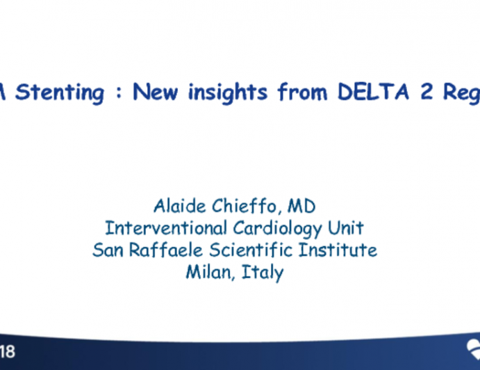 LM Stenting: New Insights From the DELTA-2 Registry