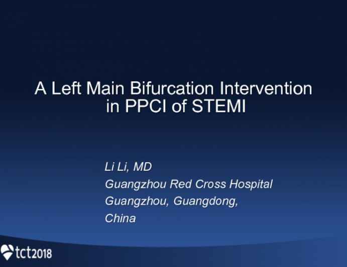 Case #1: A Left Main Bifurcation Intervention in STEMI PPCI