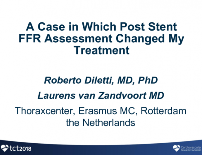 Case #4: A Case in Which Post-Stent FFR Assessment Changed My Treatment