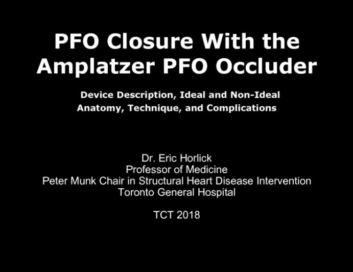 PFO Closure With the Amplatzer PFO Occluder: Device Description, Ideal and Non-Ideal Anatomy, Technique, and Complications