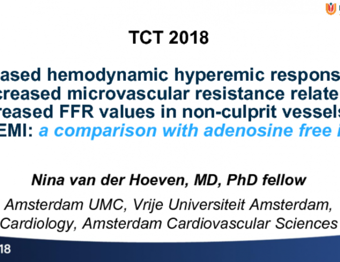 TCT-12: Elevated FFR Values at the Acute Moment in Non-Culprit Vessels of STEMI Patients due to Decreased Adenosine Responsiveness: A Comparison with the Adenosine Free iFR