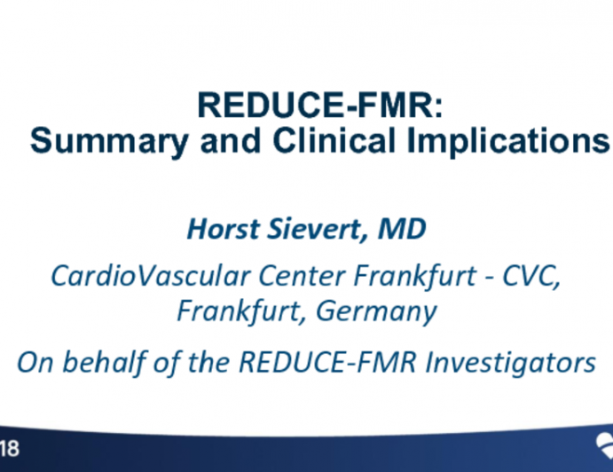 REDUCE-FMR: Summary and Clinical Implications